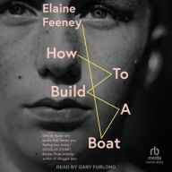 Title: How to Build a Boat, Author: Elaine Feeney