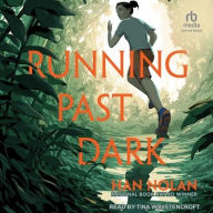 Title: Running Past Dark, Author: Han Nolan