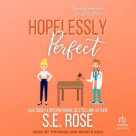 Title: Hopelessly Perfect, Author: S.E. Rose