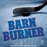 Title: Barn Burner, Author: Anastasija White