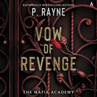 Title: Vow of Revenge: A Novel, Author: P. Rayne