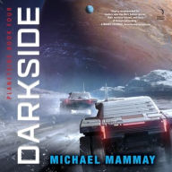 Title: Darkside: A Novel, Author: Michael Mammay