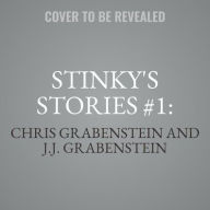 Title: Stinky's Stories #1: The Boy Who Cried Underpants!: The Boy Who Cried Underpants!, Author: Chris Grabenstein