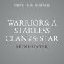 Warriors: A Starless Clan #6: Star