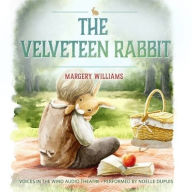 Title: The Velveteen Rabbit, Author: Margery Williams