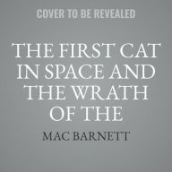 The First Cat in Space and the Wrath of the Paperclip