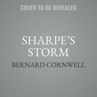 Sharpe's Storm: A Novel