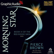 Morning Star (2 of 2) [Dramatized Adaptation]: Red Rising Saga 3