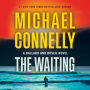 The Waiting: A Ballard and Bosch Novel