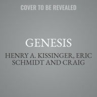 Title: Genesis: Artificial Intelligence, Hope, and the Human Spirit, Author: Henry Kissinger