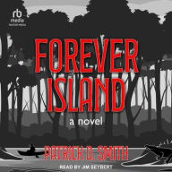 Title: Forever Island, Author: Patrick D. Smith