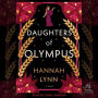 Daughters of Olympus: A Novel