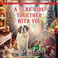 Title: A Slay Ride Together With You, Author: Vicki Delany