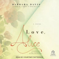 Title: Love, Alice, Author: Barbara Davis