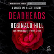 Title: Deadheads, Author: Reginald Hill