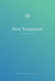 Title: ESV Outreach New Testament, Large Print (Paperback), Author: Crossway