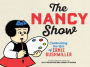 The Nancy Show: Celebrating the Art of Ernie Bushmiller