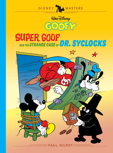 Walt Disney's Goofy: Super Goof and the Strange Case of Dr