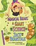 Alternative view 1 of Magical Beans, a Giant, and the Science of Jack and the Beanstalk