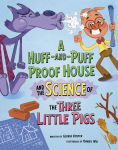 Alternative view 1 of A Huff-and-Puff Proof House and the Science of the Three Little Pigs