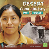 Title: Desert Communities Past and Present, Author: Cindy Jenson-Elliott