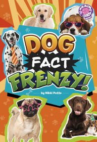 Title: Dog Fact Frenzy!, Author: Nikki Potts