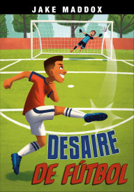 Title: Desaire de fútbol, Author: Jake Maddox
