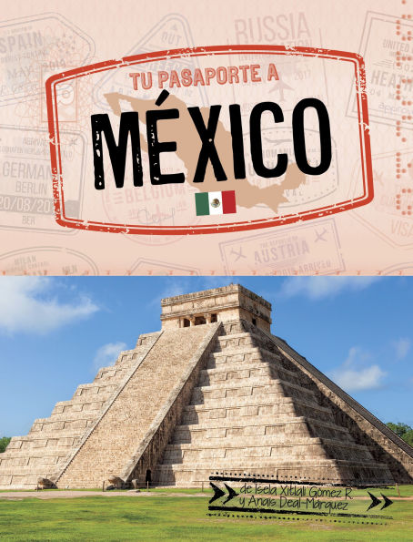Tu pasaporte a México