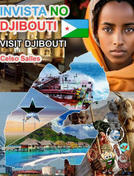 Title: INVISTA NO DJIBOUTI - Visit Djibouti - Celso Salles: Coleï¿½ï¿½o Invista em ï¿½frica, Author: Celso Salles