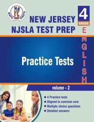 Title: New Jersey Student Learning Assessments (NJSLA) , 4th Grade ELA Practice Tests ,Volume 2, Author: Math-knots