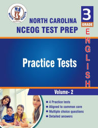 Title: North Carolina State (NC EOG) Test Prep , 3rd Grade ELA Practice Tests ,Volume 2, Author: Math-knots