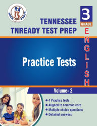 Title: Tennessee State (TNReady) , 3rd Grade ELA Practice Tests ,Volume 2, Author: Math-knots