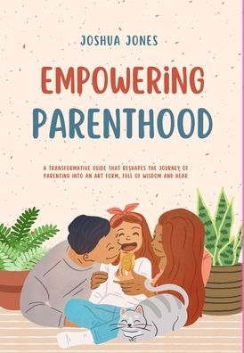 Empowering Parenthood