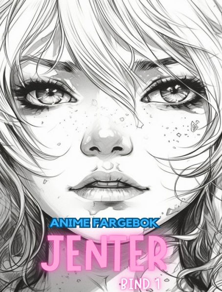 Anime fargebok JENTER VOLUM 1: Manga Art & Anime