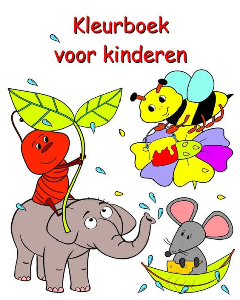 Kleurboek voor kinderen: Leuke kleurplaten voor kinderen vanaf 2 jaar
