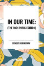 In Our Time: , The 1924 Paris Edition