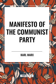 Title: Manifesto of the Communist Party, Author: Karl Marx