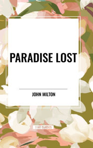 Title: Paradise Lost, Author: John Milton