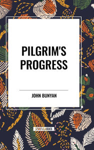 Title: Pilgrim's Progress, Author: John Bunyan