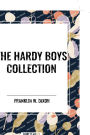 The Hardy Boys Collection: The Tower Treasure The House on the Cliff The Secret of the Old Mill