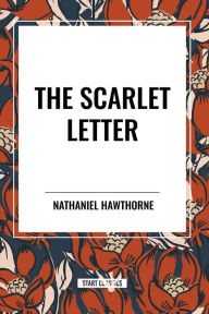 Title: The Scarlet Letter, Author: Nathaniel Hawthorne