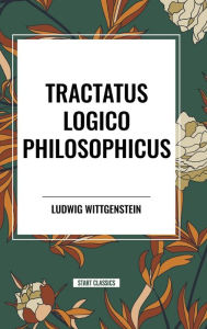 Title: Tractatus Logico Philosophicus, Author: Ludwig Wittgenstein