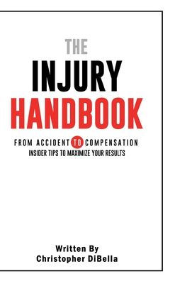The Injury Handbook: From Accident to Compensation
