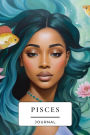 Pisces Black Woman Lined Journal Melanin Zodiac Sea Green Aquatic Cover With Fish - African American Astrology Diary