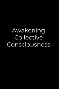 Title: Awakening Collective Consciousness, Author: S. Mcdevitt