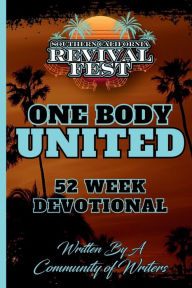 Title: One Body United (52 Week Devotional), Author: Angel Almanza