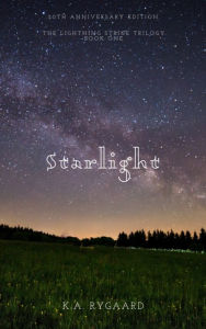 Title: Starlight, Author: K.A. Rygaard