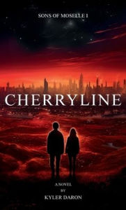 Title: Cherryline: Sons of Moselle I, Author: Kyler Daron