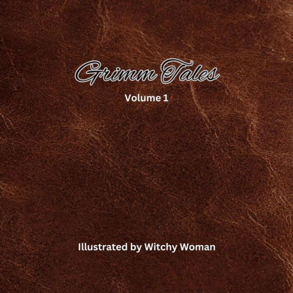 Grimm Tales: Volume one