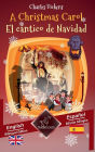 A Christmas Carol - El cï¿½ntico de Navidad: Bilingual parallel text - Textos bilingï¿½es en paralelo: English - Spanish / Inglï¿½s - Espaï¿½ol